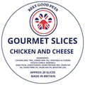 British Gourmet Slices – Chicken & Cheese
